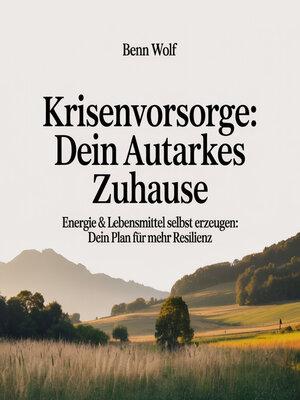 cover image of Krisenvorsorge--Dein autarkes Zuhause